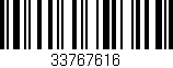 Código de barras (EAN, GTIN, SKU, ISBN): '33767616'