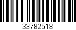 Código de barras (EAN, GTIN, SKU, ISBN): '33782518'