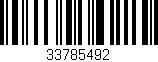 Código de barras (EAN, GTIN, SKU, ISBN): '33785492'