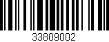 Código de barras (EAN, GTIN, SKU, ISBN): '33809002'