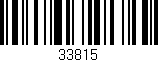 Código de barras (EAN, GTIN, SKU, ISBN): '33815'