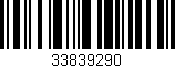 Código de barras (EAN, GTIN, SKU, ISBN): '33839290'