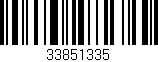 Código de barras (EAN, GTIN, SKU, ISBN): '33851335'