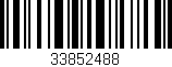 Código de barras (EAN, GTIN, SKU, ISBN): '33852488'
