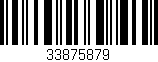 Código de barras (EAN, GTIN, SKU, ISBN): '33875879'