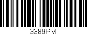 Código de barras (EAN, GTIN, SKU, ISBN): '3389PM'