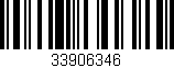 Código de barras (EAN, GTIN, SKU, ISBN): '33906346'