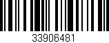 Código de barras (EAN, GTIN, SKU, ISBN): '33906481'