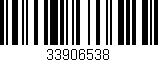 Código de barras (EAN, GTIN, SKU, ISBN): '33906538'