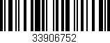 Código de barras (EAN, GTIN, SKU, ISBN): '33906752'