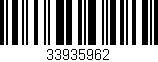 Código de barras (EAN, GTIN, SKU, ISBN): '33935962'