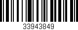 Código de barras (EAN, GTIN, SKU, ISBN): '33943849'