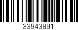 Código de barras (EAN, GTIN, SKU, ISBN): '33943891'