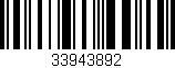 Código de barras (EAN, GTIN, SKU, ISBN): '33943892'