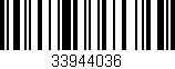 Código de barras (EAN, GTIN, SKU, ISBN): '33944036'