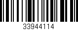 Código de barras (EAN, GTIN, SKU, ISBN): '33944114'