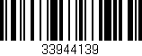 Código de barras (EAN, GTIN, SKU, ISBN): '33944139'