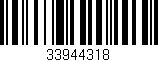 Código de barras (EAN, GTIN, SKU, ISBN): '33944318'