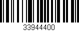 Código de barras (EAN, GTIN, SKU, ISBN): '33944400'
