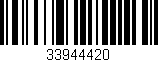 Código de barras (EAN, GTIN, SKU, ISBN): '33944420'