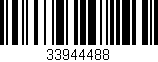 Código de barras (EAN, GTIN, SKU, ISBN): '33944488'