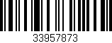 Código de barras (EAN, GTIN, SKU, ISBN): '33957873'