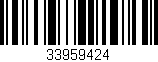 Código de barras (EAN, GTIN, SKU, ISBN): '33959424'