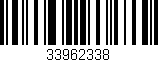 Código de barras (EAN, GTIN, SKU, ISBN): '33962338'