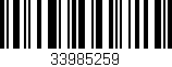 Código de barras (EAN, GTIN, SKU, ISBN): '33985259'