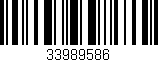 Código de barras (EAN, GTIN, SKU, ISBN): '33989586'