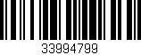 Código de barras (EAN, GTIN, SKU, ISBN): '33994799'
