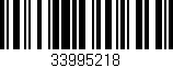 Código de barras (EAN, GTIN, SKU, ISBN): '33995218'