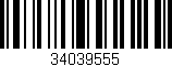 Código de barras (EAN, GTIN, SKU, ISBN): '34039555'