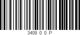 Código de barras (EAN, GTIN, SKU, ISBN): '3408_0_0_P'