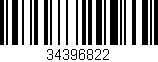 Código de barras (EAN, GTIN, SKU, ISBN): '34396822'