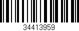 Código de barras (EAN, GTIN, SKU, ISBN): '34413959'