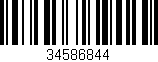 Código de barras (EAN, GTIN, SKU, ISBN): '34586844'