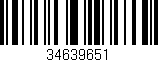 Código de barras (EAN, GTIN, SKU, ISBN): '34639651'