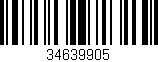 Código de barras (EAN, GTIN, SKU, ISBN): '34639905'