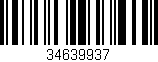 Código de barras (EAN, GTIN, SKU, ISBN): '34639937'