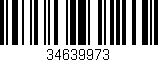 Código de barras (EAN, GTIN, SKU, ISBN): '34639973'