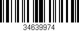 Código de barras (EAN, GTIN, SKU, ISBN): '34639974'