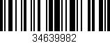 Código de barras (EAN, GTIN, SKU, ISBN): '34639982'