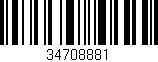 Código de barras (EAN, GTIN, SKU, ISBN): '34708881'