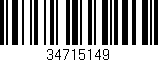 Código de barras (EAN, GTIN, SKU, ISBN): '34715149'