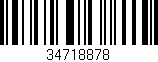 Código de barras (EAN, GTIN, SKU, ISBN): '34718878'