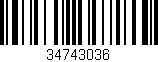 Código de barras (EAN, GTIN, SKU, ISBN): '34743036'