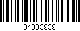 Código de barras (EAN, GTIN, SKU, ISBN): '34833939'