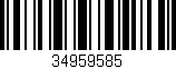 Código de barras (EAN, GTIN, SKU, ISBN): '34959585'