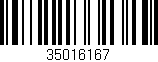 Código de barras (EAN, GTIN, SKU, ISBN): '35016167'